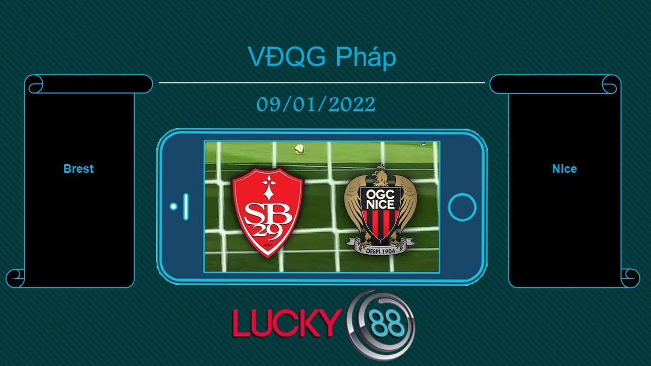 LUCKY88 Brest vs Nice  , Tip bóng đá miễn phí ngày 09/01/2022