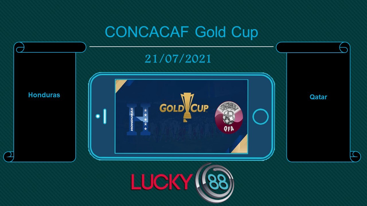 LUCKY88 Honduras vs Qatar , Tip bóng đá miễn phí ngày 21/07/2021