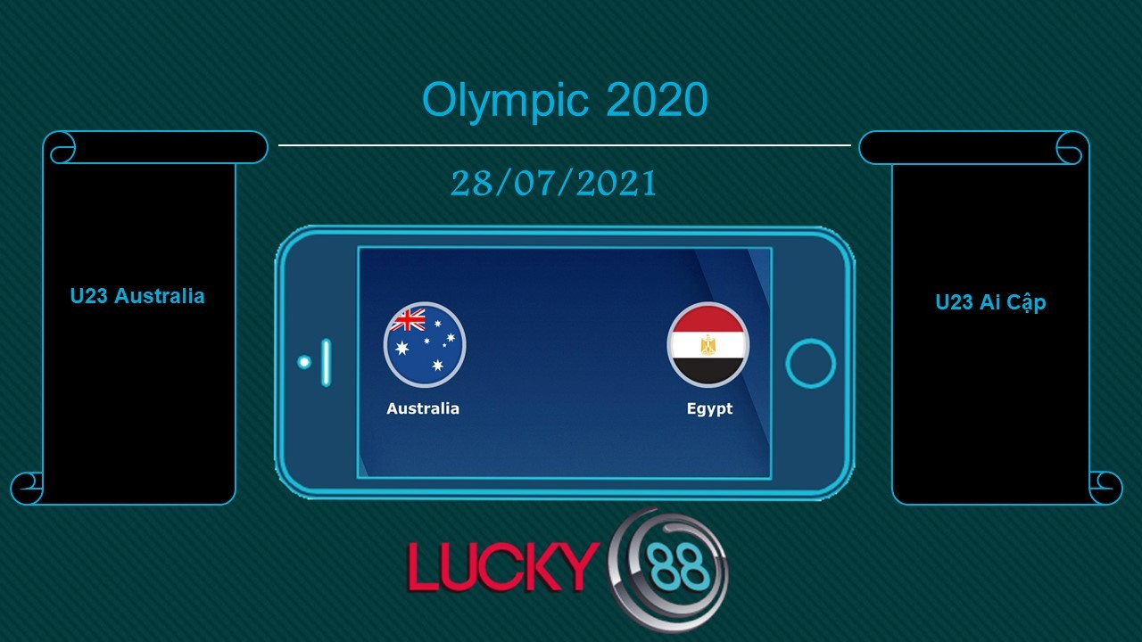 LUCKY88 U23 Australia vs U23 Ai Cập , Tip bóng đá miễn phí ngày 28/07/2021