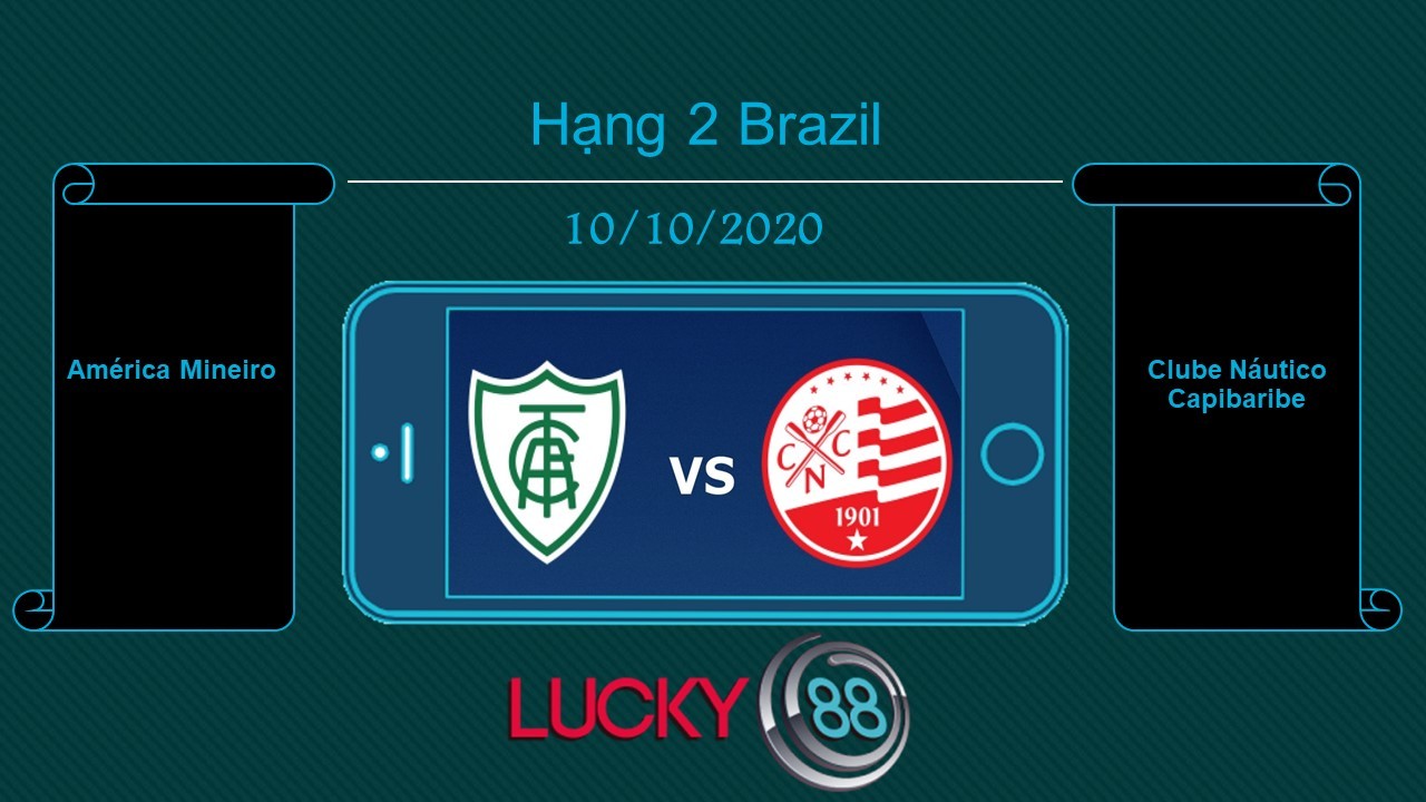 LUCKY88 América Mineiro vs Clube Náutico Capibaribe , Tip bóng đá miễn phí ngày 10/10/2020