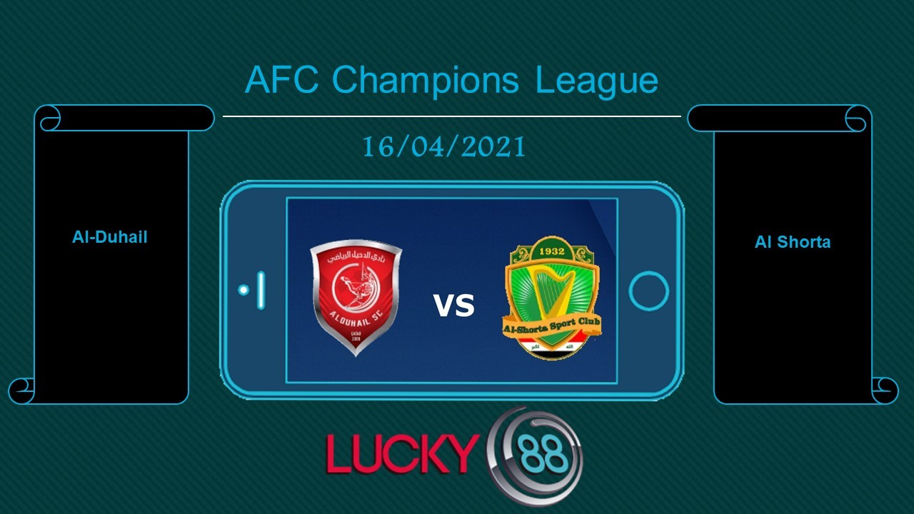 LUCKY88 Al-Duhail vs Al Shorta , Tip bóng đá miễn phí ngày 16/04/2021