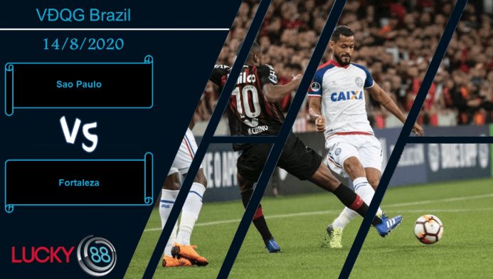 LUCKY88 São Paulo vs Fortaleza , Nhận định bóng đá 14/08/2020, Không phải lo toan