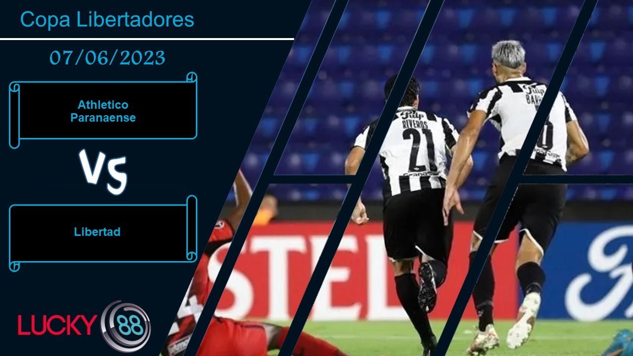 LUCKY88 Athletico Paranaense vs Libertad, Nhận định bóng đá 07/06/2023, Đạt được mong muốn