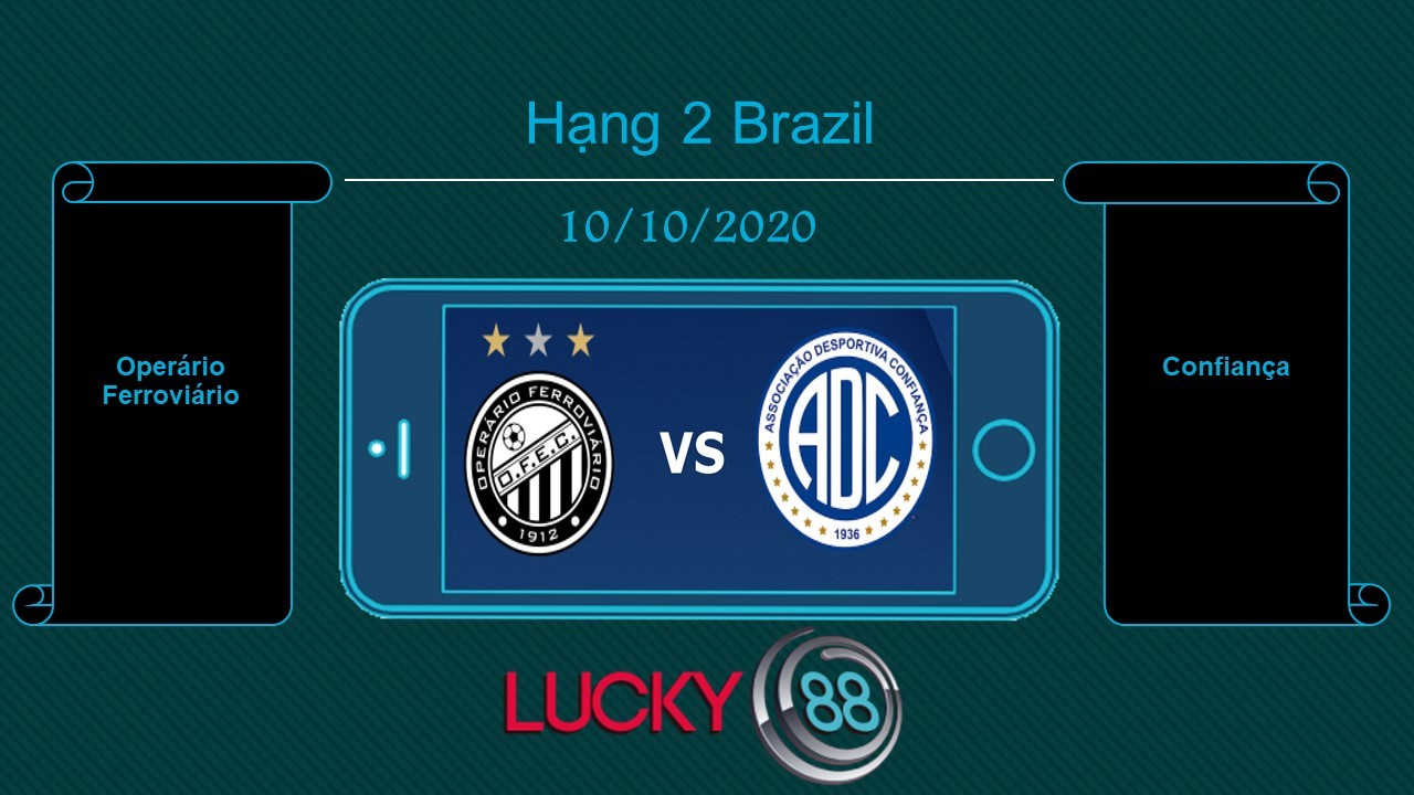 LUCKY88 Operário Ferroviário vs Confiança , Tip bóng đá miễn phí ngày 10/10/2020