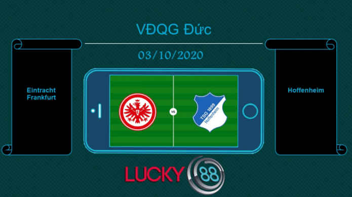 LUCKY88 Eintracht Frankfurt vs Hoffenheim , Tip bóng đá miễn phí ngày 03/10/2020